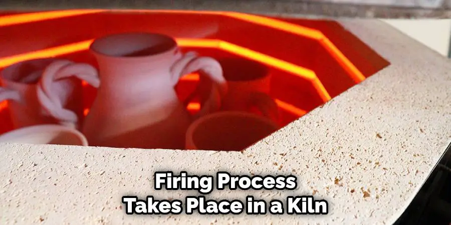 Firing Process Takes Place in a Kiln