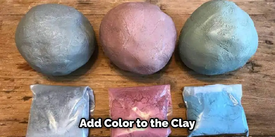 Add Color to the Clay 