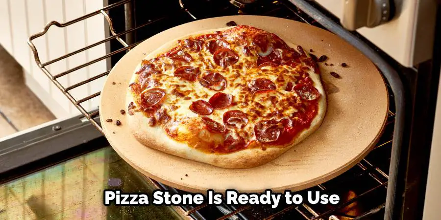 Pizza Stone Is Ready to Use