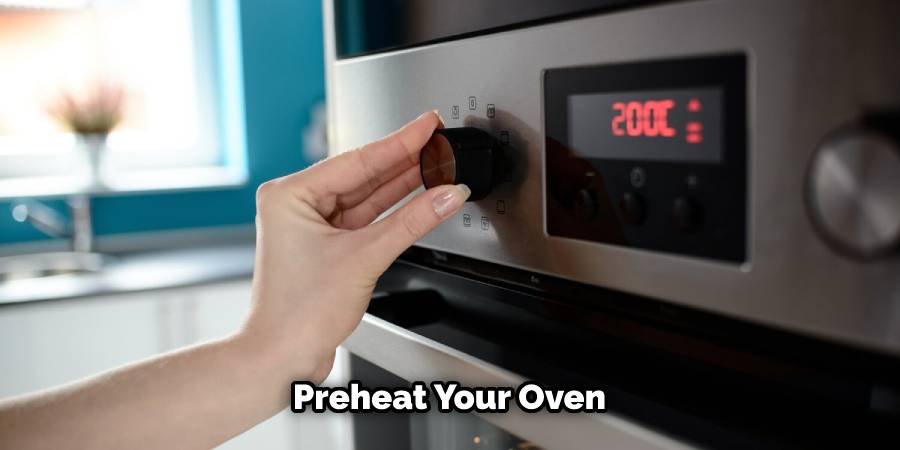 Preheat Your Oven