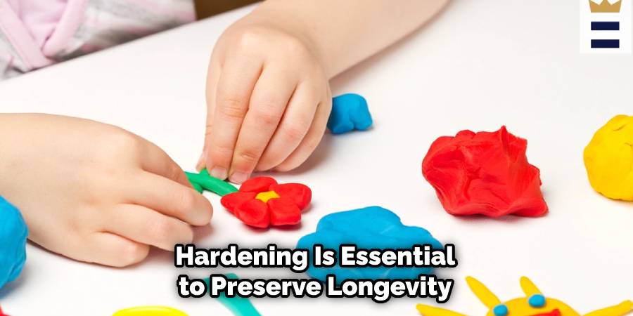 Hardening Is Essential to Preserve Longevity