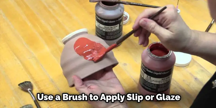 Use a Brush to Apply Slip or Glaze