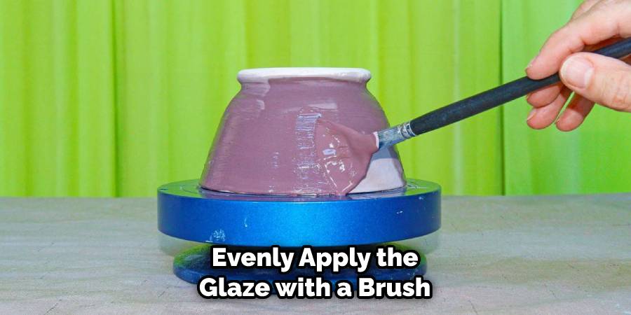 Evenly Apply the Glaze with a Brush