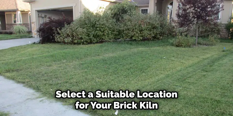 Select a Suitable Location for Your Brick Kiln