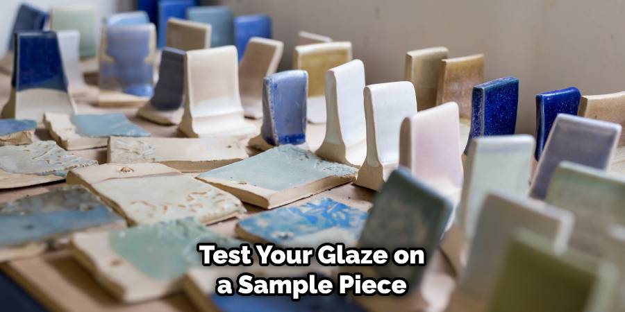 Test Your Glaze on a Sample Piece