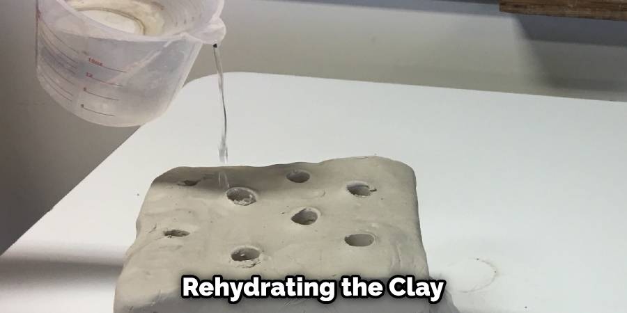 Rehydrating the Clay