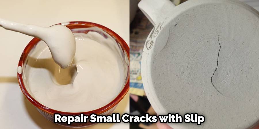 Repair Small Cracks with Slip