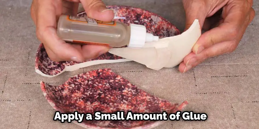 Apply a Small Amount of Glue