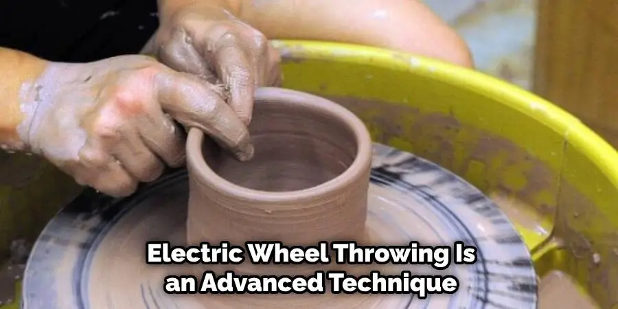 Electric Wheel Throwing Is an Advanced Technique