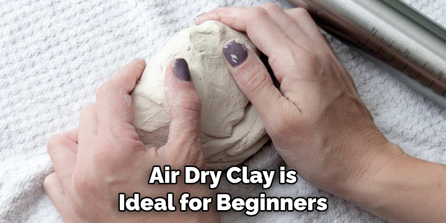 Air Dry Clay is Ideal for Beginners