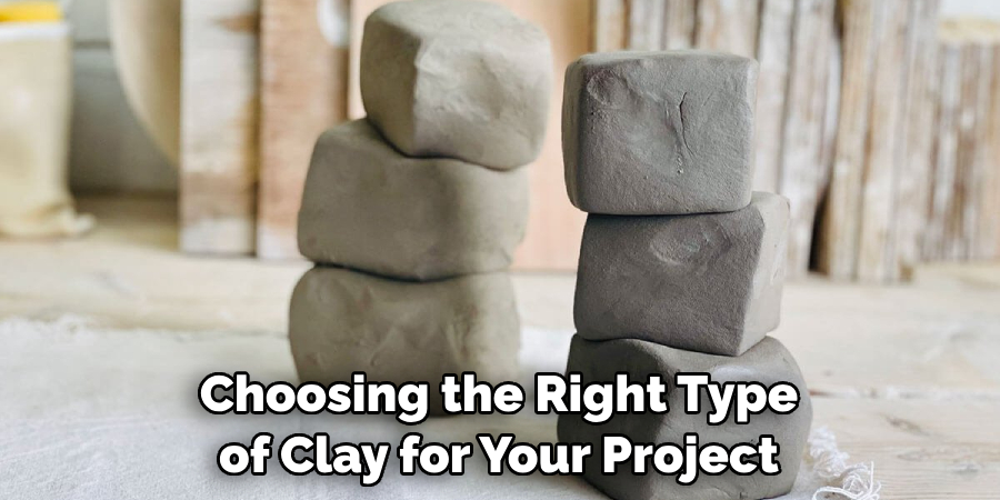 Choosing the Right Type of Clay for Your Project