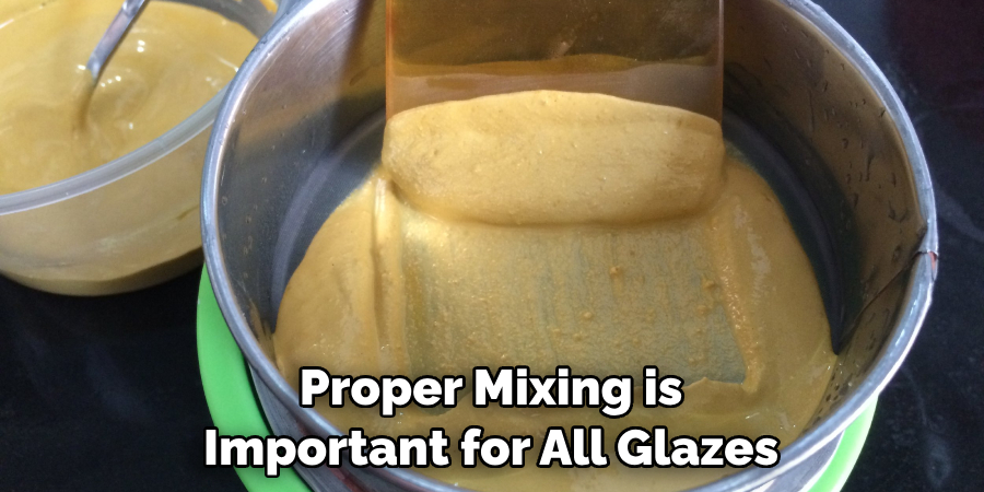 Proper Mixing is Important for All Glazes