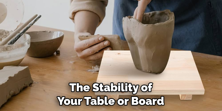 The Stability of Your Table or Board