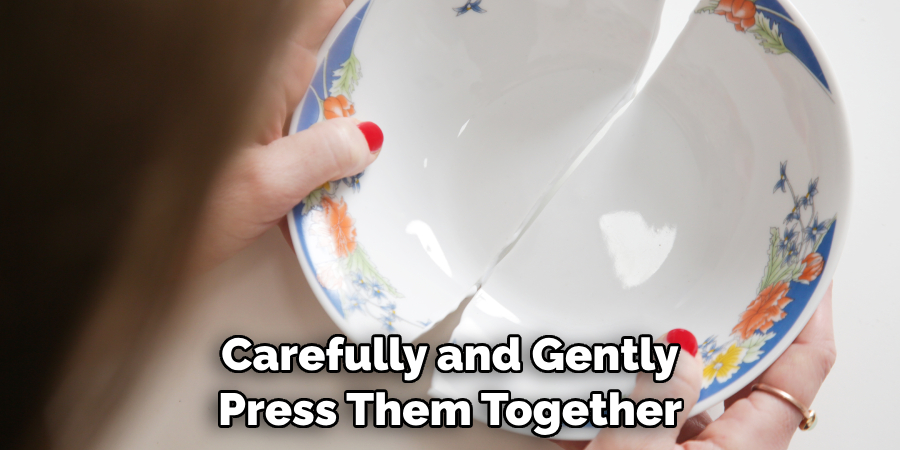 Carefully and Gently Press Them Together