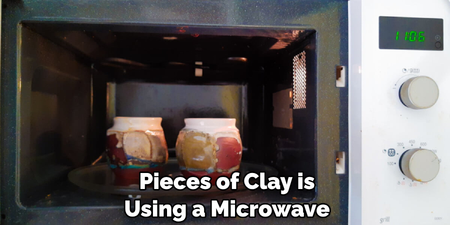 Pieces of Clay is Using a Microwave