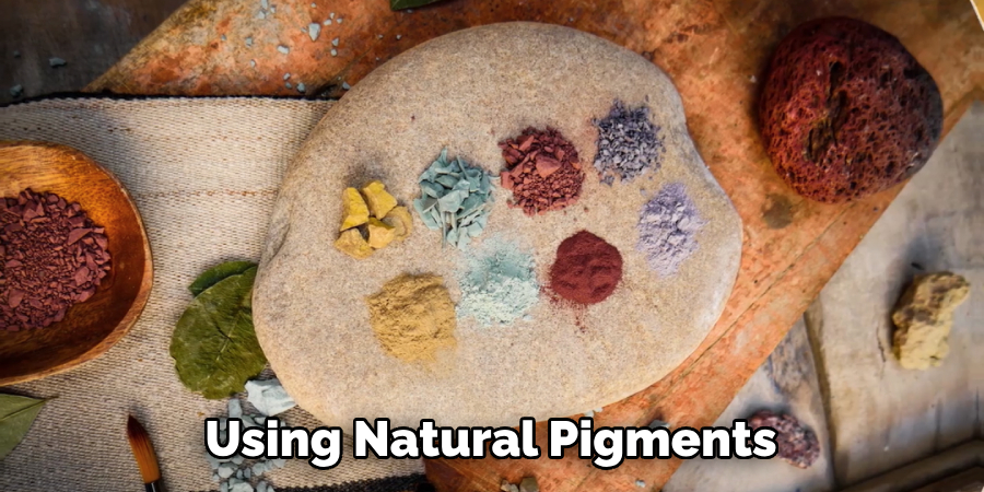 Using Natural Pigments