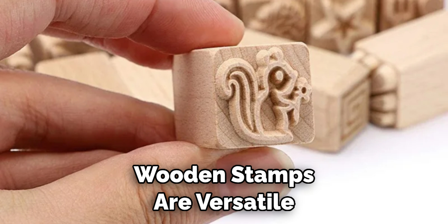 Wooden Stamps Are Versatile