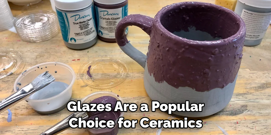 Glazes Are a Popular Choice for Ceramics